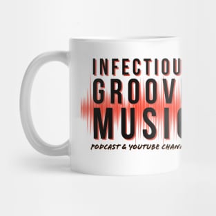 Infectious Groove Podcast New Logo Black Lettering Mug